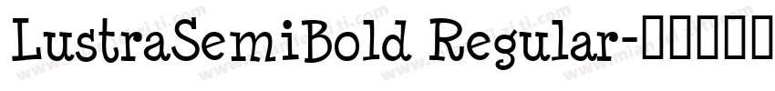 LustraSemiBold Regular字体转换
